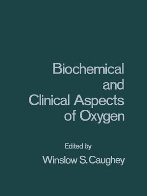 cover image of Biochemical and Clinical Aspects of Oxygen